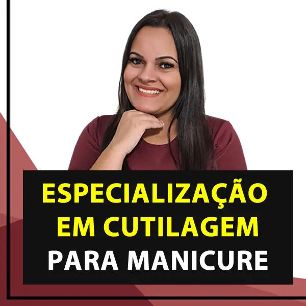 Especialização em Cutilagem para Manicure com Faby Cardoso